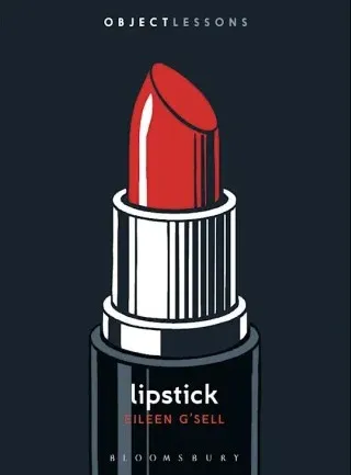 Book cover, tube of red lipstick in the center. Object Lessons lipstick- Eileen G'Sell